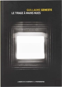 Bertrand.pt - Guillaume Geneste : Le Tirage A Mains Nues