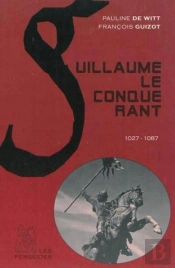 Guillaume Le Conquérant : 1027-1087