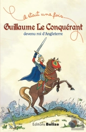 Guillaume Le Conquérant, Devenu Roi D'Angleterre