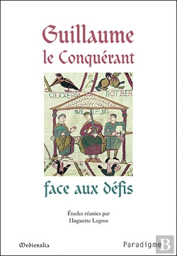 Bertrand.pt - Guillaume Le Conquérant Face Aux Défis