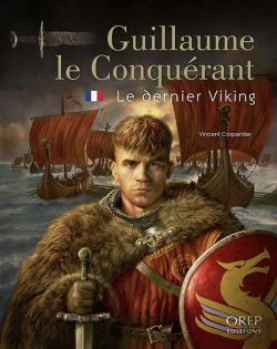 Bertrand.pt - Guillaume Le Conquérant : Le Dernier Viking