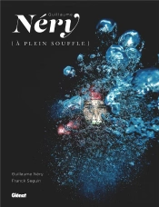 Guillaume Nery ; À Plein Souffle