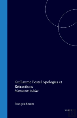 Bertrand.pt - Guillaume Postel: Apologies Et Retractions