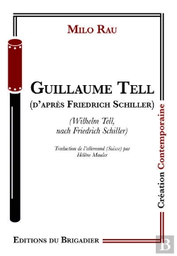 Bertrand.pt - Guillaume Tell, D'Après Freidrich Schiller