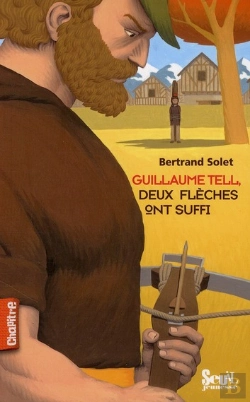 Bertrand.pt - Guillaume Tell ; L'Arbalète De La Victoire