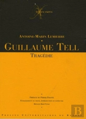 Guillaume Tell. Tragedie