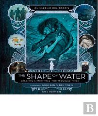 Guillermo Del Toro'S The Shape Of Water