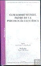 Guillermo Wundt, Padre De La Psicolog¡A Cient¡Fica
