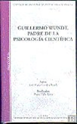 Bertrand.pt - Guillermo Wundt, Padre De La Psicolog¡A Cient¡Fica