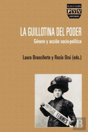 Guillotina Del Poder, La