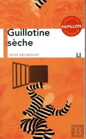 Guillotine Sèche