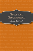 Guilt And Gingerbread