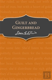 Guilt And Gingerbread
