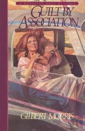 Guilt By Association (Danielle Ross Mystery Book #1)