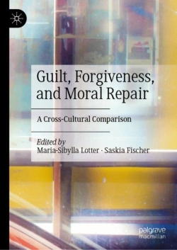 Bertrand.pt - Guilt, Forgiveness, And Moral Repair