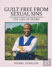 Guilt Free From Sexual Sin