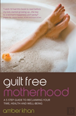 Bertrand.pt - Guilt Free Motherhood