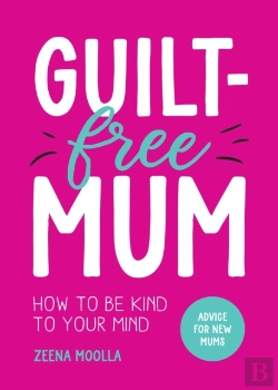 Bertrand.pt - Guilt-Free Mum