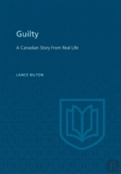 Bertrand.pt - Guilty: A Canadian Story From Real Life