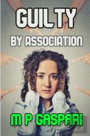 Guilty By Association