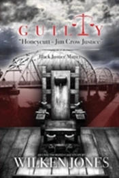 Guilty 'Honeycutt - Jim Crow Justice'