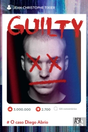Guilty - O Caso De Diego Abrio