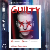 Guilty - O Caso De Diego Abrio