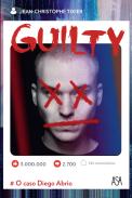 Guilty - O Caso Diego Abrio