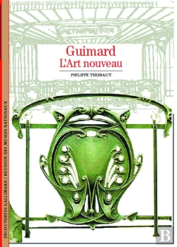 Bertrand.pt - Guimard : L'Art Nouveau