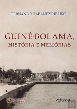 Bertrand.pt - Guiné-Bolama, História e Memórias