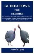 Guinea Fowl For Newbies