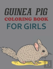 Guinea Pig Coloring Book For Girls