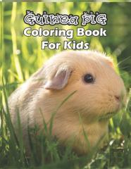 Guinea Pig Coloring Book For Kids