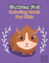 Guinea Pig Coloring Book For Kids