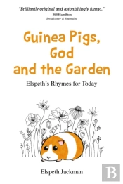 Guinea Pigs, God And The Garden