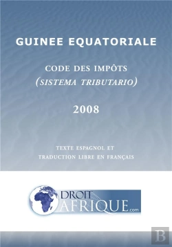 Bertrand.pt - Guinee Equatoriale - Code General Des Impots 2008