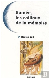 Guinée, Les Cailloux De La Mémoire