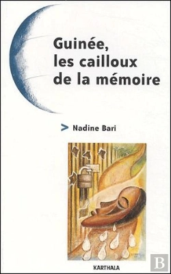 Bertrand.pt - Guinée, Les Cailloux De La Mémoire