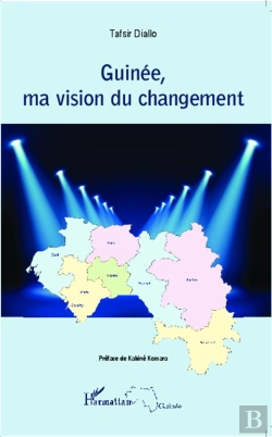 Bertrand.pt - Guinée, Ma Vision Du Changement