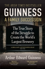 Guinness: A Family Succession