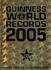 Guinness World Records 2005