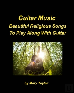 Bertrand.pt - Guitar Music Beautiful Religious Songs To Play Along With Guitar