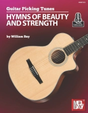 Guitar Picking Tunes - Hymns Of Beauty And Strength