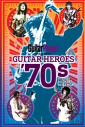 Guitar Player Presents Guitar Heroes Of The '70s
