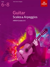 Guitar Scales And Arpeggios, Grades 6-8