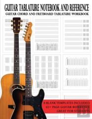 Guitar Tablature Notebook And Reference