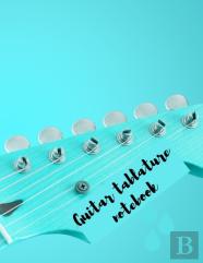 Guitar Tablature Notebook