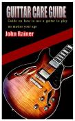 Guittar Care Guide
