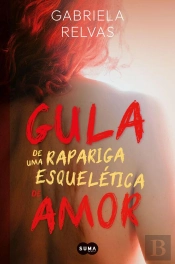 Gula De Uma Rapariga Esquelética De Amor