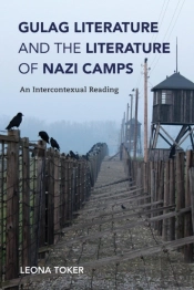 Gulag Literature And The Literature Of Nazi Camps